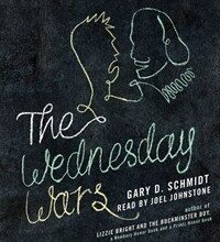 The Wednesday Wars (Audio CD) - 2008 Newbery Honor Book