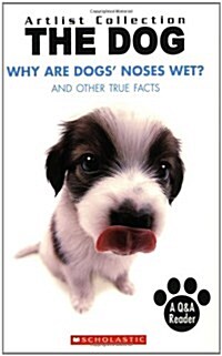 [중고] Why Are Dogs‘ Noses Wet? (Paperback)