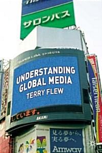 Understanding Global Media (Hardcover)