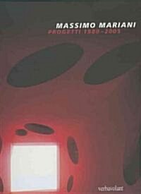 Massimo Mariani : Progetti 1980-2005 (Hardcover)