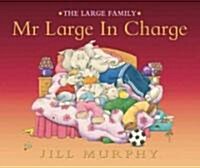 Mr. Large in Charge (Hardcover)