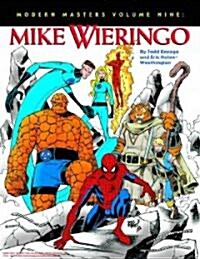 Modern Masters Volume 9: Mike Wieringo (Paperback)