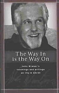 The Way in Is the Way on (Paperback)