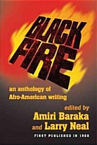 Black Fire: An Anthology of Afro-American Writing (Paperback)