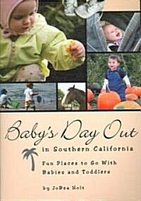 Babys Day Out in Southern California (Paperback, 2nd)