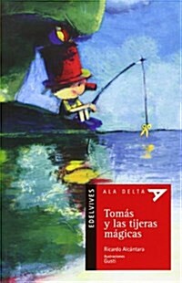 Tomas y las tijeras magicas/ Tomas and the Magical Scissors (Paperback)