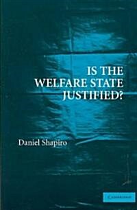 Is the Welfare State Justified? (Paperback)