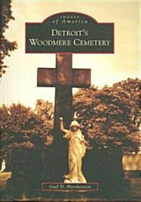 Detroits Woodmere Cemetery (Paperback)