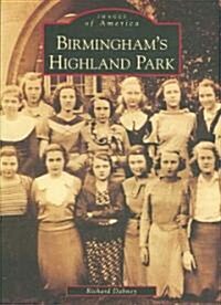 Birminghams Highland Park (Paperback)