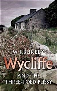 Wycliffe and the Three Toed Pussy (Paperback)