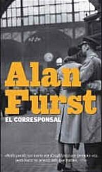 El Corresponsal/ the Foreign Correspondent (Paperback, Translation)