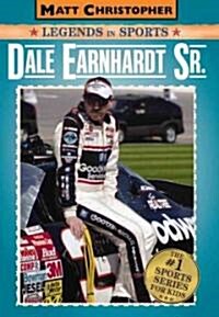 [중고] Dale Earnhardt Sr.: Matt Christopher Legends in Sports (Paperback)