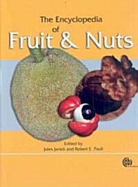 The Encyclopedia of Fruit and Nuts (Hardcover)