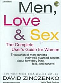 Men, Love & Sex: The Complete Users Guide for Women (MP3 CD, MP3 - CD)