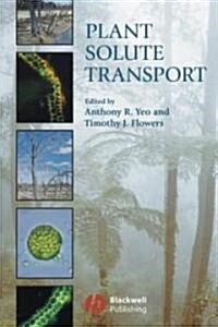 Plant Solute Transport (Hardcover)