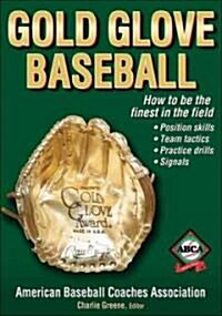 Gold Glove Baseball (Paperback)