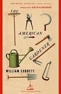 The American Gardener (Paperback)