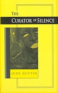 Curator of Silence (Paperback)