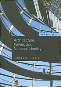 Architecture, Power and National Identity (Paperback, 2 ed)