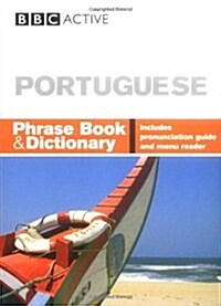 BBC PORTUGUESE PHRASE BOOK & DICTIONARY (Paperback)