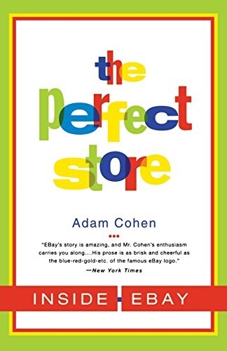 The Perfect Store: Inside Ebay (Paperback)