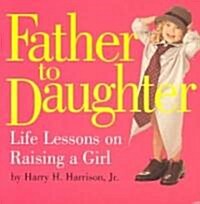 [중고] Father to Daughter (Paperback)