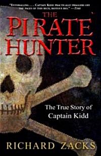 [중고] The Pirate Hunter: The True Story of Captain Kidd (Paperback)