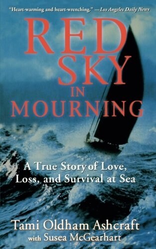 Red Sky in Mourning: The True Story of Love, Loss, and Survival at Sea (Paperback)