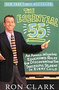 [중고] The Essential 55: An Award-Winning Educators Rules for Discovering the Successful Student in Every Child (Paperback)