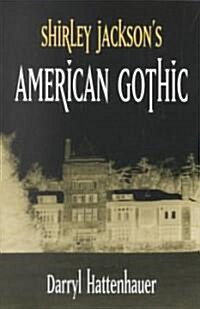 Shirley Jacksons American Gothic (Paperback)
