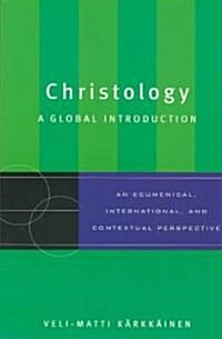Christology: A Global Introduction (Paperback)