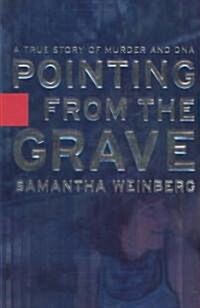 Pointing from the Grave (Hardcover)