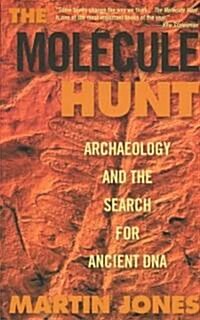 The Molecule Hunt (Paperback, Reprint)