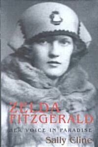 Zelda Fitzgerald (Hardcover, 1st)