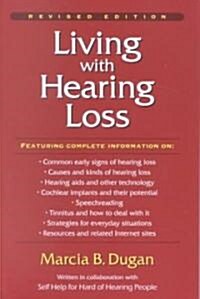 Living with Hearing Loss (Paperback)