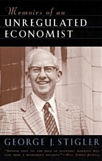Memoirs of an Unregulated Economist (Paperback, 2)