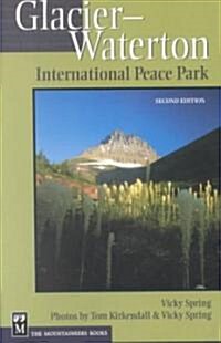 Glacier-Waterton International Peace Park (Paperback)