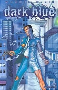 Warren Ellis Dark Blue (Paperback, Original)