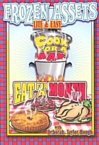Cook for a Day Eat for a Month (Paperback)