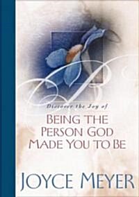 Being the Person God Made You to Be (Hardcover)