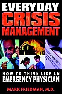 Everyday Crisis Management (Paperback)