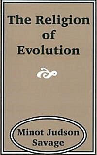 The Religion of Evolution (Paperback)