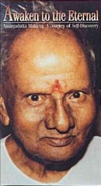 Awaken to the Eternal: Nisargadatta Maharaj - A Journey of Self-Discovery (Other)