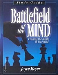 Battlefield of the Mind: Winning the Battle in Your Mind - Study Guide (Paperback, Study Guide)