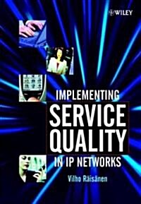 Implementing Service Quality in IP Networks (Hardcover)