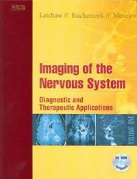 Imaging of the nervous system : diagnostic and therapeutic applications