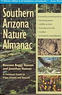 Southern Arizona Nature Almanac (Paperback)