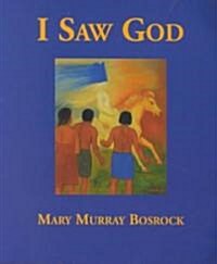 I Saw God (Paperback)