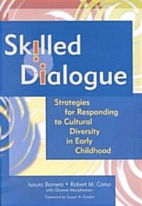 Skilled Dialogue (Paperback)