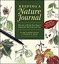 Keeping a Nature Journal: Discover a Whole New Way of Seeing the World Around You (Paperback, 2, Revised)